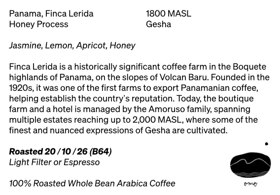 80g Panama Finca Lerida Gesha Honey Light Filter or Espresso, Ome Selects